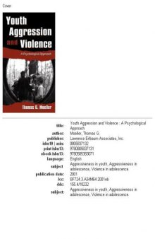 Youth aggression and violence: a psychological approach