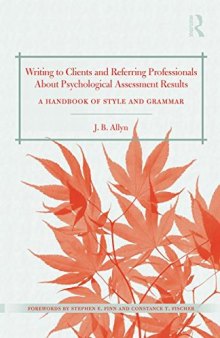 Writing to Clients and Referring Professionals about Psychological Assessment Results: A Handbook of Style and Grammar