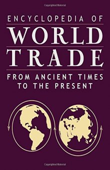 World Trade: From Ancient Times to the Present (4 Volumes Set)