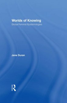 Worlds of Knowing: Global Feminist Epistemologies