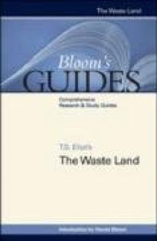 T. S. Eliot's The Waste Land (Bloom's Guides)