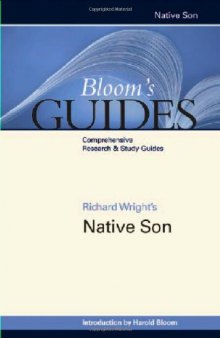Richard Wright's Native Son (Bloom's Guides)