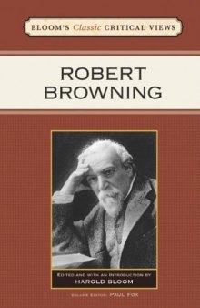 Robert Browning (Bloom's Classic Critical Views)