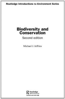 Biodiversity and Conservation (Routledge Introductions to Environment)