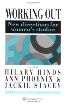 Working Out: New Directions For Women's Studies 