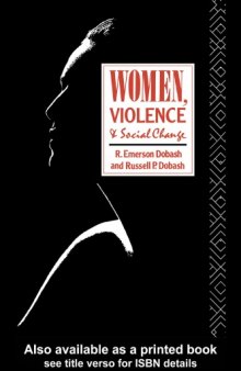 Women, Violence and Social Change  
