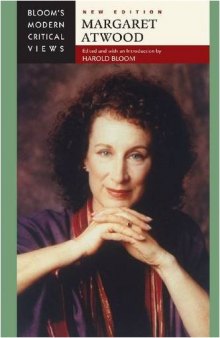 Margaret Atwood (Bloom's Modern Critical Views), New Edition