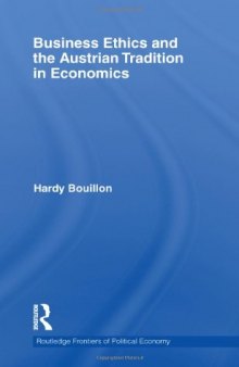 Business Ethics and the Austrian Tradition in Economics