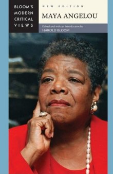 Maya Angelou (Bloom's Modern Critical Views), New Edition