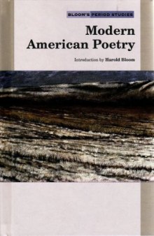 Modern American Poetry (Bloom's Period Studies)