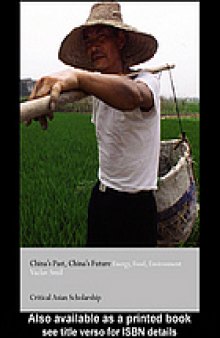 China's past, China's future : energy, food, environment