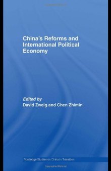 China's Reforms and International Political Economy (Routledge Studies on China in Transition)
