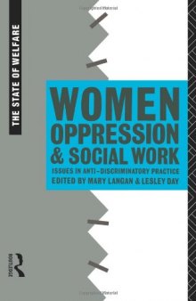 Women, oppression, and social work: issues in anti-discriminatory practice  