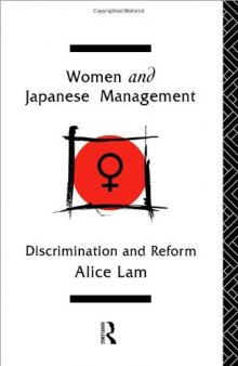 Women and Japanese Management: Discrimination and Reform