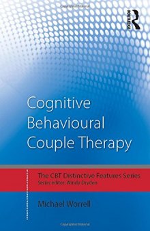 Cognitive Behavioural Couple Therapy: Distinctive Features