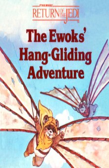 The Ewoks Hang-Gliding Adventure