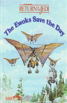 The Ewoks Save the Day