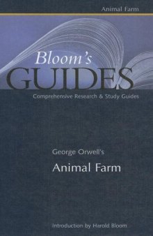 George Orwell's Animal Farm (Bloom's Guides)