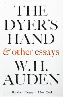The Dyers Hand & Other Essays