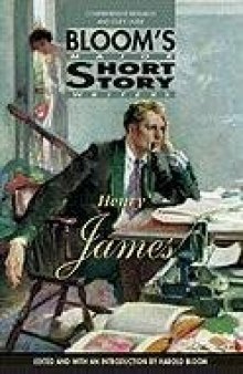 Henry James (Bloom's Major Short Story Writers)