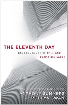 The Eleventh Day: The Full Story of 9 11 and Osama Bin Laden  