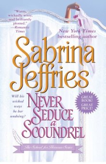Never Seduce a Scoundrel (School for Heiresses, Book 1)