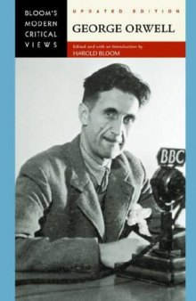 George Orwell (Bloom's Modern Critical Views)