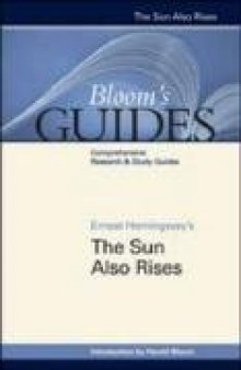 Ernest Hemingway's The Sun Also Rises (Bloom's Guides)