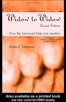 Widow to Widow: How the Bereaved Help One Another 