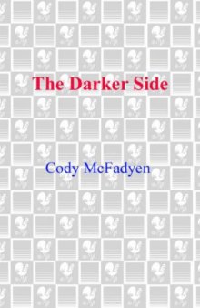 The Darker Side: A Thriller
