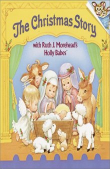 The Christmas Story with Ruth J. Morehead's Holly Babes 