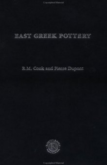 East Greek Pottery (Routledge Readings in Classical Archaeology Series)  