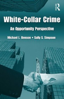 White Collar Crime: An Opportunity Perspective 