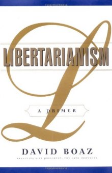 Libertarianism: a primer