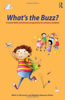 What's the Buzz?: A Social Skills Enrichment Programme for Primary Students  