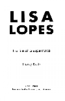 Lisa Lopes. The Life of a Supernova