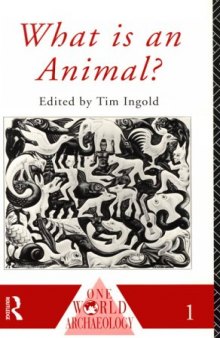 What is an Animal? (One World Archaeology)  