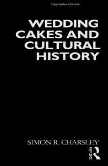 Wedding Cakes and Cultural History