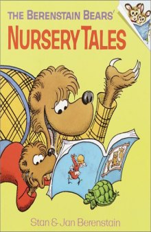 The Berenstain Bears' Nursery Tales (First Time Books(R))