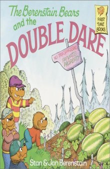 The Berenstain Bears and the Double Dare (First Time Books(R))