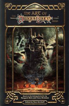 The Art of the Dragonlance Saga: Based on the Fantasy Bestseller