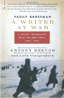 A Writer at War: A Soviet Journalist with the Red Army, 1941-1945 (Vintage)