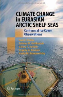 Climate Change in Eurasian Arctic Shelf Seas: Centennial Ice Cover Observations