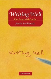 Writing Well: The Essential Guide