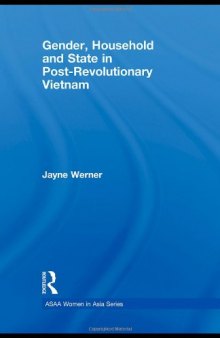 Gender, Household and State in Post-Revolutionary Vietnam 