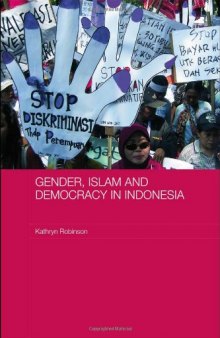 Gender, Islam and Democracy in Indonesia 