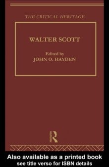 Walter Scott: The Critical Heritage (The Collected Critical Heritage : Early English Novelists)