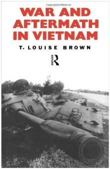 War and aftermath in Vietnam