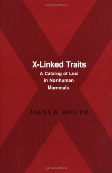X-Linked Traits: A Catalog of Loci in Non-human Mammals