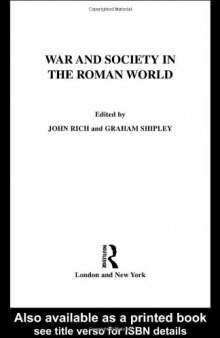 War and Society in the Roman World (Leicester-Nottingham Studies in Ancient Society)